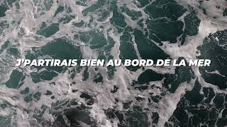 Chiloo  Au bord de la mer lyrics Video lyrics [upl. by Adnalu]