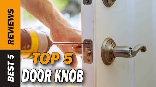 ✅ Top 5 Best Door knob 2022  Tested amp Reviewed [upl. by Obe]