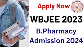 BPharmacy Admission in 2024  WBJEE 2024 Application Started  Being pharmacist [upl. by Zahara]