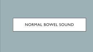 Normal bowel sound [upl. by Nerrej]