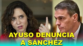 Ayuso DENUNCIA a Sánchez ante el Supremo por saltarse las reglas “Es inaceptable” [upl. by Johnson349]