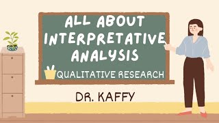 INTERPRETATIVE ANALYSIS THROUGH STORYTELLING  A QUALITATIVE APPROACH [upl. by Brandt926]