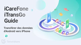 Guide iCareFone iTransGo  Transférer des données dAndroid vers iPhone sans réinitialisation [upl. by Sirovart157]