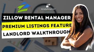 Zillow Rental Manager  Premium Listings Feature  Landlord Walkthrough [upl. by Getter]