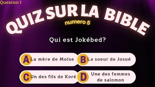 Quiz sur la bible avec questions et réponses en français quizz biblique 5 [upl. by Kowatch]