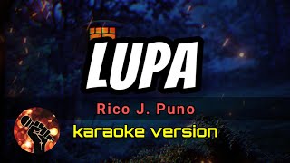 LUPA  RICO J PUNO karaoke version [upl. by Delphine]