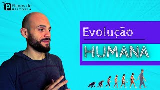 Evolução Humana [upl. by Strep]