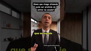 Aluno que chega atrasado pode ser proibido de entrar na escola [upl. by Lebbie786]