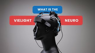 What is the Vielight Neuro 4 [upl. by Leola]