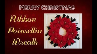 Creating A Wreath With Ribbon Poinsettias [upl. by Urbannai]