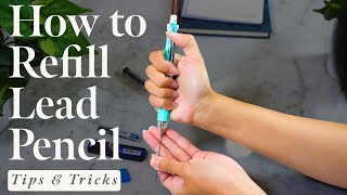 How to Refill ALL Mechanical Lead Pencils [upl. by Nerrak449]