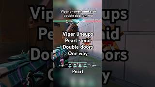 What map would you delete  😦 Viper lineups Pearl  mid double door oneway smoke valorant tenz [upl. by Issirk7]