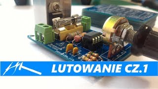 Jak lutować elementy elektroniczne CZ 1  Chemia narzędzia i podzespoły THT JLCPCB [upl. by Enenaej]