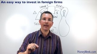 An easy way to invest in foreign firms  MoneyWeek Investment Tutorials [upl. by Karl954]