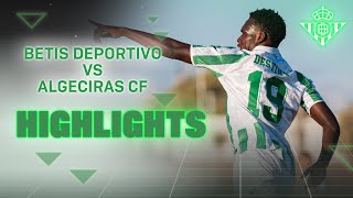 Resumen del partido Betis Deportivo  Algeciras CF 11  CANTERA [upl. by Weslee]