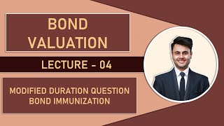 Bond Valuation l Security Valuation Lecture04 🔥Modified Duration l Bond Immunization l CA FINAL [upl. by Tori]