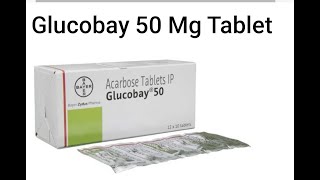 glucobay 50mg Tablet in hindi  Acarbose 50 mg hindi uses side effects benefits by Niraj nk singh [upl. by Hesketh]