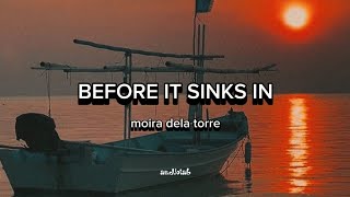 Before it sinks in Moira dela torre lyrics [upl. by Krongold]