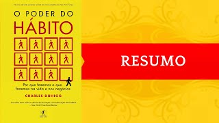 Transforme a Sua Vida com O PODER DO HÁBITO  Resumo do Livro Que Vai Revolucionar Sua Rotina 📚 [upl. by Hallerson]