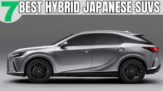 Top 7 Most Reliable Japanese Hybrids SUVs 2024 [upl. by Rosamund369]