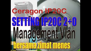 SETTING CERAGON IP20C 20 management Vlan [upl. by Nosaj554]