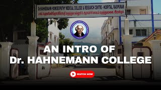 Dr Hahnemann Homeopathy College and Research Centre [upl. by Zennie]