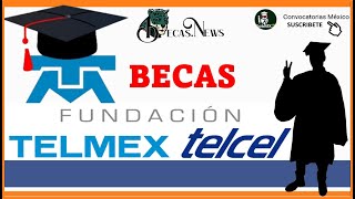 Becas Fundación Telmex 20222023  Convocatorias Requisitos y registro Becas México [upl. by Ettezzus]