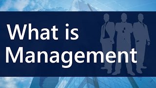 What is Management Definition  Management for beginners  MBA lectures  SimplyInfonet [upl. by Gusta559]