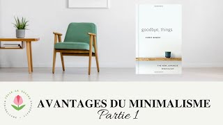 12 avantages du minimalisme selon Fumio Sasaki partie 1 [upl. by Amelie]