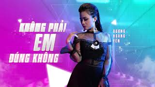 Không Phải Em Đúng Không Mastro Remix  Dương Hoàng Yến  Lyric Video [upl. by Lee637]