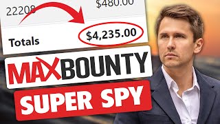 How to Make 4235Month With MaxBounty Using the SUPER SPY Method  Make Money Online [upl. by Athalia]