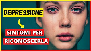 Depressione sintomi fisici e mentali e come riconoscerla [upl. by Norword]