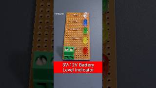 3V To 12V Battery Level Indicator [upl. by Dlonyer316]