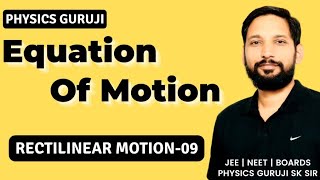 Rectilinear Motion09  Equation Of Motion  JEE NEET [upl. by Getraer]