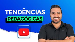 TENDÊNCIAS PEDAGÓGICAS  APRENDA DE UMA VEZ POR TODAS 2024 [upl. by Benisch186]