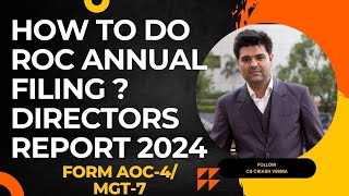 How to do ROC Annual Filing 202324 FY  Helpful for new Directors  AOC4  MGT7  OPC  msme [upl. by Einnus454]