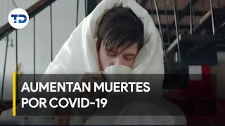 Muertes por covid 19 se duplicaron en últimas tres semanas [upl. by Davison707]