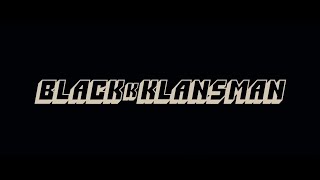 BlacKkKlansman  Trailer [upl. by Gnahc]