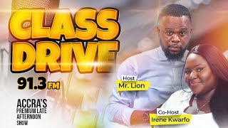 Class Drive with Nana Lion amp Irene Serwaa Kwarfo [upl. by Deehan669]