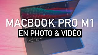 MacBook Pro M1 en PHOTO et VIDEO  Efficace Rapide Puissant [upl. by Eniluap949]