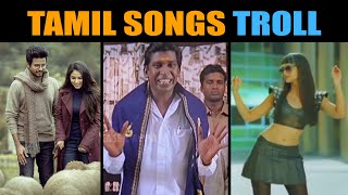 TAMIL SONGS TROLL  TRENDING TAMIL [upl. by Sivram]