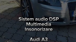 Sistem audio complet Audi A3 8P cu DSP [upl. by Wilkison374]