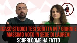 CASO STUDIO Come scrivere una tesi di laurea in 1 SETTIMANA prendendo il massimo voto possibile [upl. by Ayalahs664]