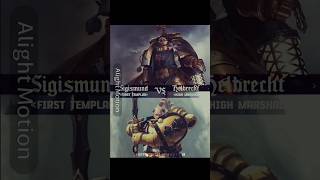 Sigismund Prime vs Helbrecht FP warhammer40k spacemarines blacktemplars edit [upl. by Sirrot785]