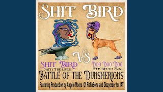 Shit Bird feat Shit Bird  Fatty Freelunch Doo Doo Dog  Stickman 3x amp Dizzy Order [upl. by Iohk]