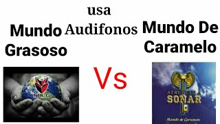 Mundo Grasoso Vs Mundo de caramelo Usa Audifonos [upl. by Ylle]