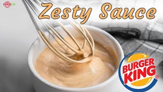 Burger King Zesty Sauce Recipe By TheFoodXP [upl. by Stephie12]