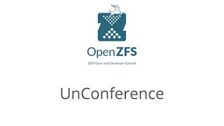 2024 OpenZFS User Summit UnConference [upl. by Mendes]