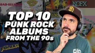 My TOP 10 PUNK ROCK albums from THE 90S [upl. by Owiat]