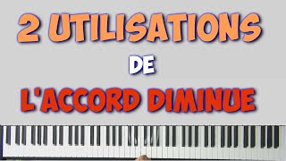 2 Utilisations FACILES de lACCORD DIMINUE  PIANO GOSPEL 28 [upl. by Alano275]